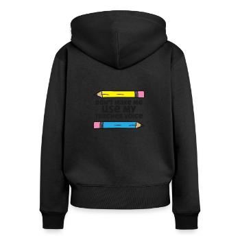 Ne me faites pas utiliser mon professeur De voix Drôle d’enseignant - Sweat à capuche zippé Premium bio Femme - noir - Dos - Julia (174cm)