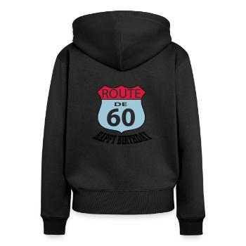 Geburtstag Birthday Route 60 - Frauen Premium Bio Zip Hoodie - Schwarz - Hinten - Julia (174cm)