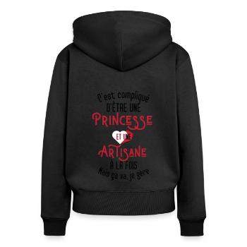 C'est compliqué d'être Une Princesse et Artisane - Sweat à capuche zippé Premium bio Femme - noir - Dos - Julia (174cm)