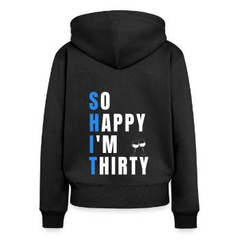 Lustiger Spruch 30. Geburtstag - Frauen Premium Bio Zip Hoodie - Schwarz - Hinten - Julia (174cm)