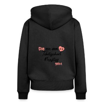 Die mit dem Tibetischen Mastiff geht - Hund Hundel - Frauen Premium Bio Zip Hoodie - Schwarz - Hinten - Julia (174cm)
