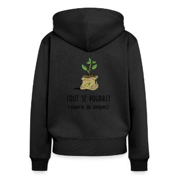 Jardinage : Tout se pourrit (théorie du compost) - Sweat à capuche zippé Premium bio Femme - noir - Dos - Julia (174cm)