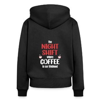 Die Nachtschicht, In Der Kaffee Unser - Frauen Premium Bio Zip Hoodie - Schwarz - Hinten - Julia (174cm)