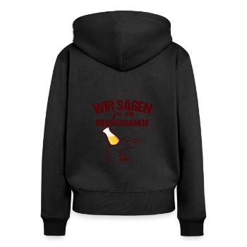 Wir sagen ja zu Bierversuchen Bierspruch - Frauen Premium Bio Zip Hoodie - Schwarz - Hinten - Julia (174cm)