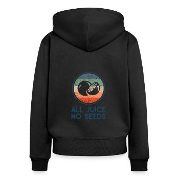 Funny Vasectomy Shirt - All Juice No Seeds - Women's Premium Organic Zip Hoodie - black - Back - Julia (174cm)