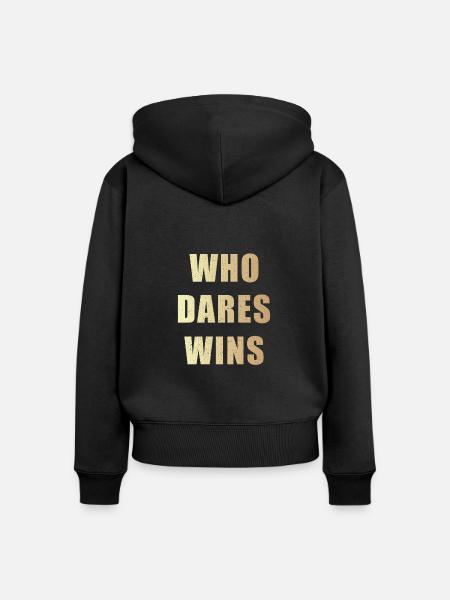 Who dares wins - Frauen Premium Bio Zip Hoodie - Schwarz