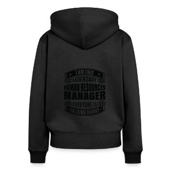 Legendärer HR-Manager In Aller Munde - Frauen Premium Bio Zip Hoodie - Schwarz - Hinten - Julia (174cm)