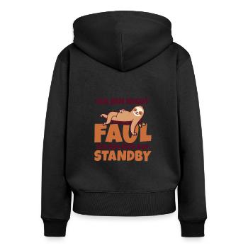 Ich bin nicht faul ich bin nur auf Standby - Frauen Premium Bio Zip Hoodie - Schwarz - Hinten - Julia (174cm)