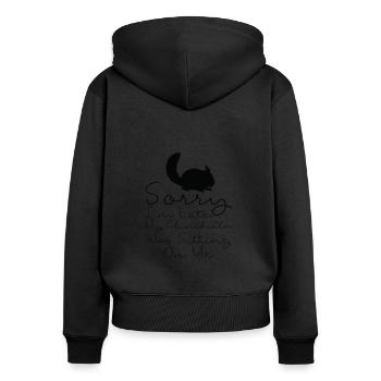 Ich Bin Spät Dran, Meine Chinchilla Sitzt Auf Mir - Frauen Premium Bio Zip Hoodie - Schwarz - Hinten - Julia (174cm)