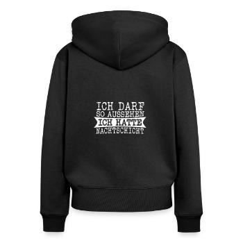 Nachtdienst - Ich darf so aussehen Nachtschicht - Frauen Premium Bio Zip Hoodie - Schwarz - Hinten - Julia (174cm)