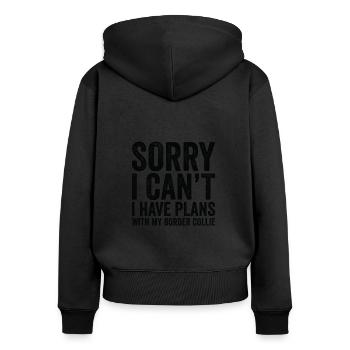 Ich Habe Pläne Mit Meinem Border Collie - Frauen Premium Bio Zip Hoodie - Schwarz - Hinten - Julia (174cm)
