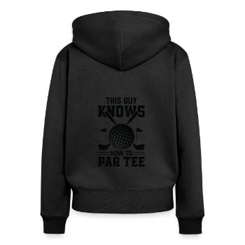 Dieser Typ Weiß, Wie Man T -Shirt - Golf - Frauen Premium Bio Zip Hoodie - Schwarz - Hinten - Julia (174cm)