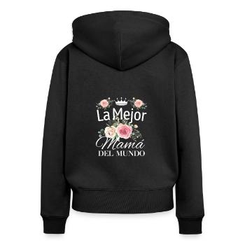 Die Beste Mutter Der Welt Spanisches Zitat Mutter - Frauen Premium Bio Zip Hoodie - Schwarz - Hinten - Julia (174cm)