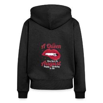 A queen was born in August - Women's Premium Organic Zip Hoodie - black - Back - Julia (174cm)