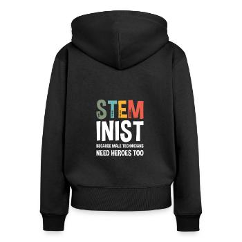 Because Male Technicians Need Heroes Too Steminist - Frauen Premium Bio Zip Hoodie - Schwarz - Hinten - Julia (174cm)