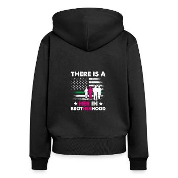 There Is A Her in Brotherhood - Soldier - Women's Premium Organic Zip Hoodie - black - Back - Julia (174cm)