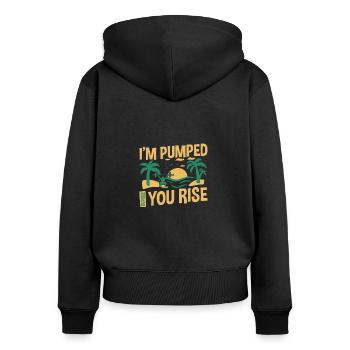I'm Pumped Before You Rise, Liebhaber Frühsportes - Frauen Premium Bio Zip Hoodie - Schwarz - Hinten - Julia (174cm)