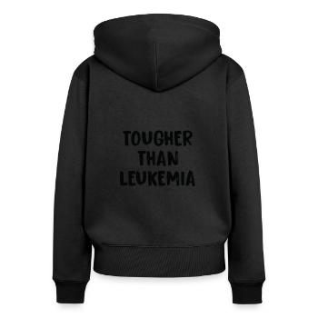 Härter Als Leukämiekrebs - Frauen Premium Bio Zip Hoodie - Schwarz - Hinten - Julia (174cm)