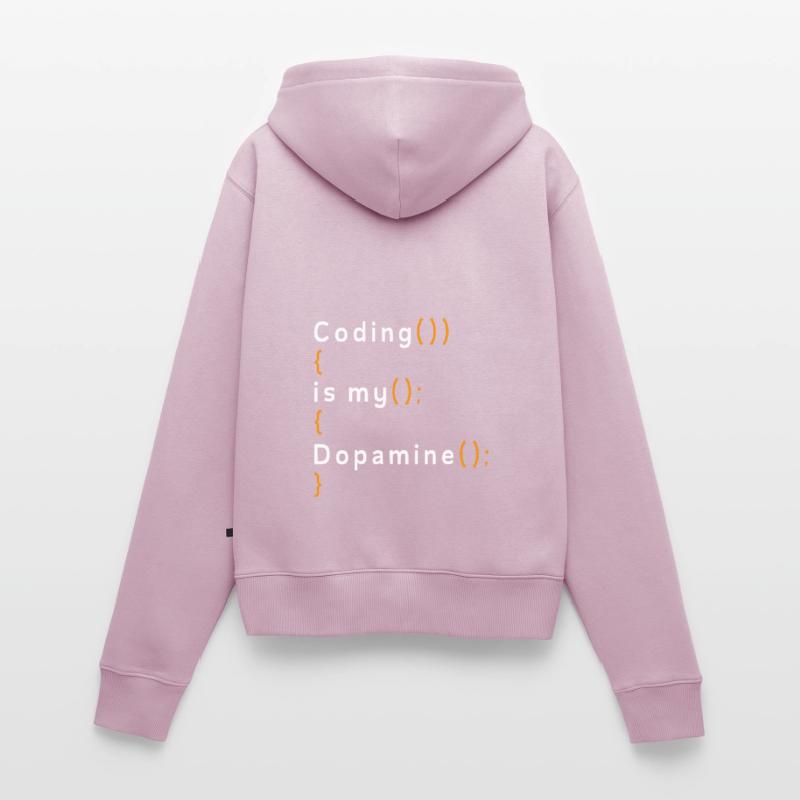 Funny Coding Is My Dopamine Coder Women's Premium Organic Zip Hoodie