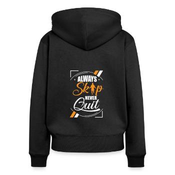 Always Skip Never Quit - Skipping Rope Lovers - Women's Premium Organic Zip Hoodie - black - Back - Julia (174cm)