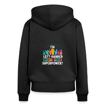 I'm Left Handed What's Your Superpower Linkshänder - Frauen Premium Bio Zip Hoodie - Schwarz - Hinten - Julia (174cm)