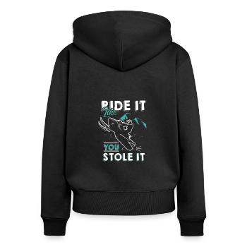 Ride It Like You Stole It, Schneemobil - Frauen Premium Bio Zip Hoodie - Schwarz - Hinten - Julia (174cm)
