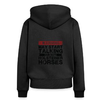 Speaking of Holstein horse - Women's Premium Organic Zip Hoodie - black - Back - Julia (174cm)
