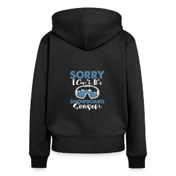 Sorry I Can't Snowboard Season Winter Snowboarder - Frauen Premium Bio Zip Hoodie - Schwarz - Hinten - Julia (174cm)