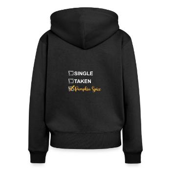 Single Taken Pumpkin Spice, Thanksgiving Fall Seas - Frauen Premium Bio Zip Hoodie - Schwarz - Hinten - Julia (174cm)