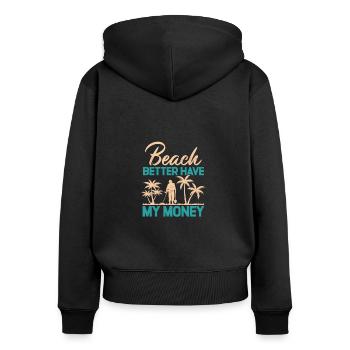 La plage vaut mieux avoir mon argent, détecteur de métaux - Sweat à capuche zippé Premium bio Femme - noir - Dos - Julia (174cm)