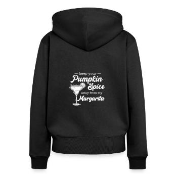 Keep You Pumpkin Spice From My Margarita, Anti PSL - Frauen Premium Bio Zip Hoodie - Schwarz - Hinten - Julia (174cm)
