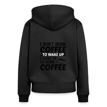 Kaffee Sarkasmus Freunde Glück Freude Cappuccino - Frauen Premium Bio Zip Hoodie - Schwarz - Hinten - Julia (174cm)