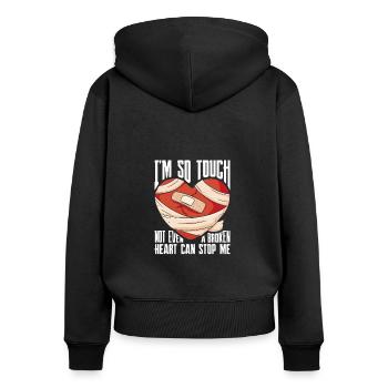 I'm So Tough A Broken Heart Operation Open Heart - Women's Premium Organic Zip Hoodie - black - Back - Julia (174cm)