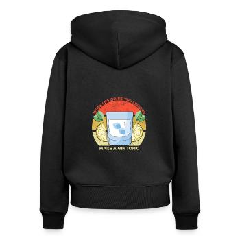 Das Leben gibt dir Zitronen Funny Gin Sprichwort - Frauen Premium Bio Zip Hoodie - Schwarz - Hinten - Julia (174cm)
