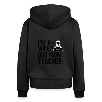 Ehefrau Hundebesitzerin Lehrerin Lehren Schule - Frauen Premium Bio Zip Hoodie - Schwarz - Hinten - Julia (174cm)