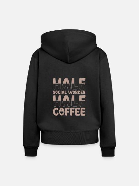 Halb Sozialarbeiter Halb Kaffee - Frauen Premium Bio Zip Hoodie - Schwarz
