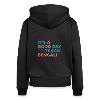 Unterrichten Sie Den Bengalischen Lehrer - Frauen Premium Bio Zip Hoodie - Schwarz - Hinten - Julia (174cm)