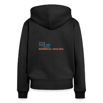 Lehrer Für Numerische Analyse Unterrichten - Frauen Premium Bio Zip Hoodie - Schwarz - Hinten - Julia (174cm)