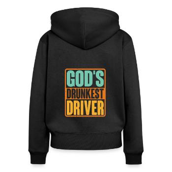 God's Drunkest Driver 5 - Frauen Premium Bio Zip Hoodie - Schwarz - Hinten - Julia (174cm)