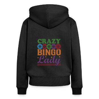 Crazy Bingo Lady Board Game Girlfriend Gift - Women's Premium Organic Zip Hoodie - black - Back - Julia (174cm)