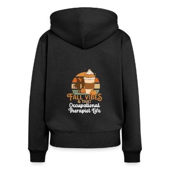 Fall Vibes That Occupational Therapist Life OT - Frauen Premium Bio Zip Hoodie - Schwarz - Hinten - Julia (174cm)