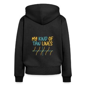 My Kind Of Tan Lines - Women's Premium Organic Zip Hoodie - black - Back - Julia (174cm)