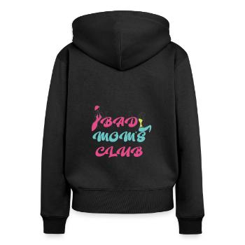 Böse Mutter Lustig Muttertag Club Frauenpower - Frauen Premium Bio Zip Hoodie - Schwarz - Hinten - Julia (174cm)