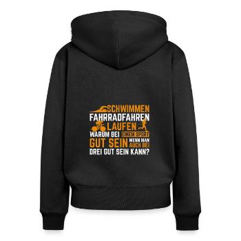 Triathlon Warum bei einer Sportart gut sein? - Frauen Premium Bio Zip Hoodie - Schwarz - Hinten - Julia (174cm)