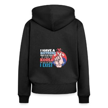 Kpop Idol Fan I Have A Boyfriend K Drama Lover I - Frauen Premium Bio Zip Hoodie - Schwarz - Hinten - Julia (174cm)