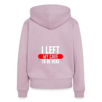 I Left My Cave To Be Here 2 - Frauen Premium Bio Zip Hoodie - Altrosa - Hinten - Julia (174cm)