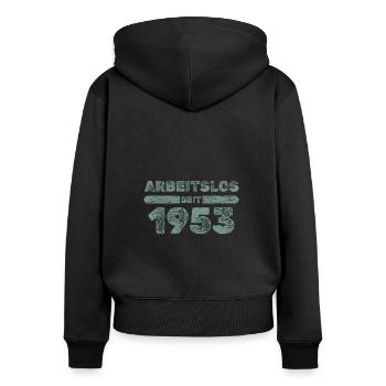 Arbeitslos 1953 - Frauen Premium Bio Zip Hoodie - Schwarz - Hinten - Julia (174cm)