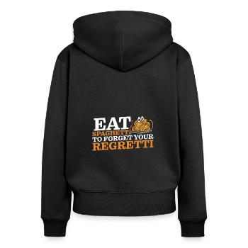 Eat Spaghetti To Forgetti Your Regretti 10 - Frauen Premium Bio Zip Hoodie - Schwarz - Hinten - Julia (174cm)