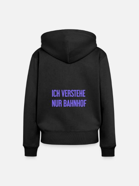 Ich verstehe nur Bahnhof - Frauen Premium Bio Zip Hoodie - Schwarz