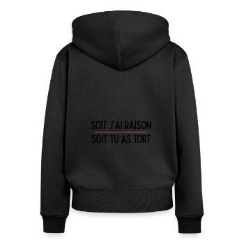 Soit j ai raison soit tu as tort - Sweat à capuche zippé Premium bio Femme - noir - Dos - Julia (174cm)